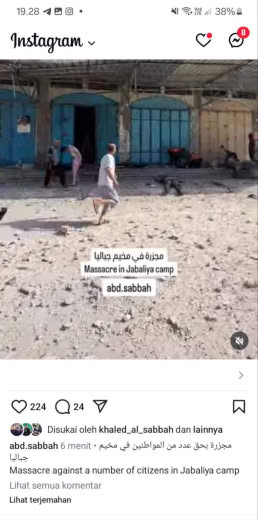 Date of incident : 07 10 2024 Posted at 03.22pm, October 7, 2024 Gaza time Location of incident : Jabaliya Camp Source :