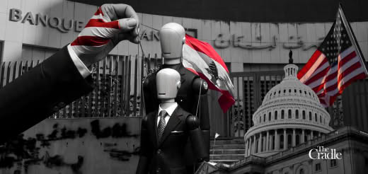 Which US puppet will lead Lebanon's financial reconstruction? Financial colonization: The selection of Lebanon’s next ce
