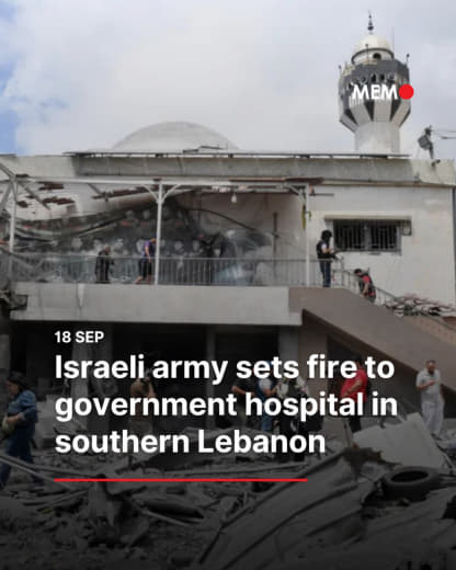 👤 middleeastmonitor 📝 The Israeli army set fire to a government hospital in southern Lebanon on Friday, the country’s st
