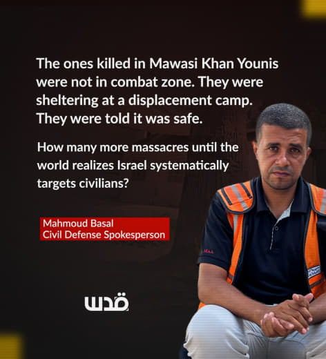 Breaking | Gaza Civil Defense Spokesman Mahmoud Bassal said the Palestinians killed overnight in the Al-Mawasi massacre 